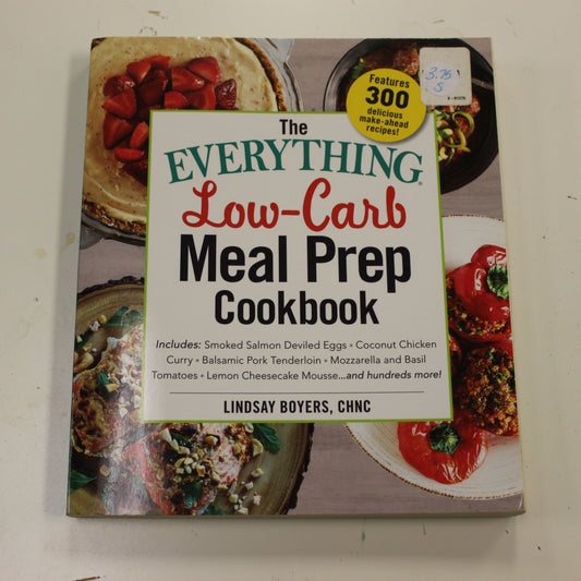 THE EVERYTHING LOW-CARB MEAL PREP COOKBOOK