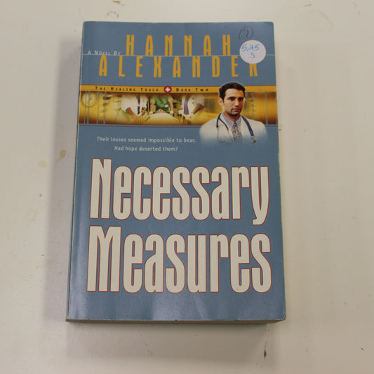 THE HEALING TOUCH BOOK TWO: NECESSARY MEASURES