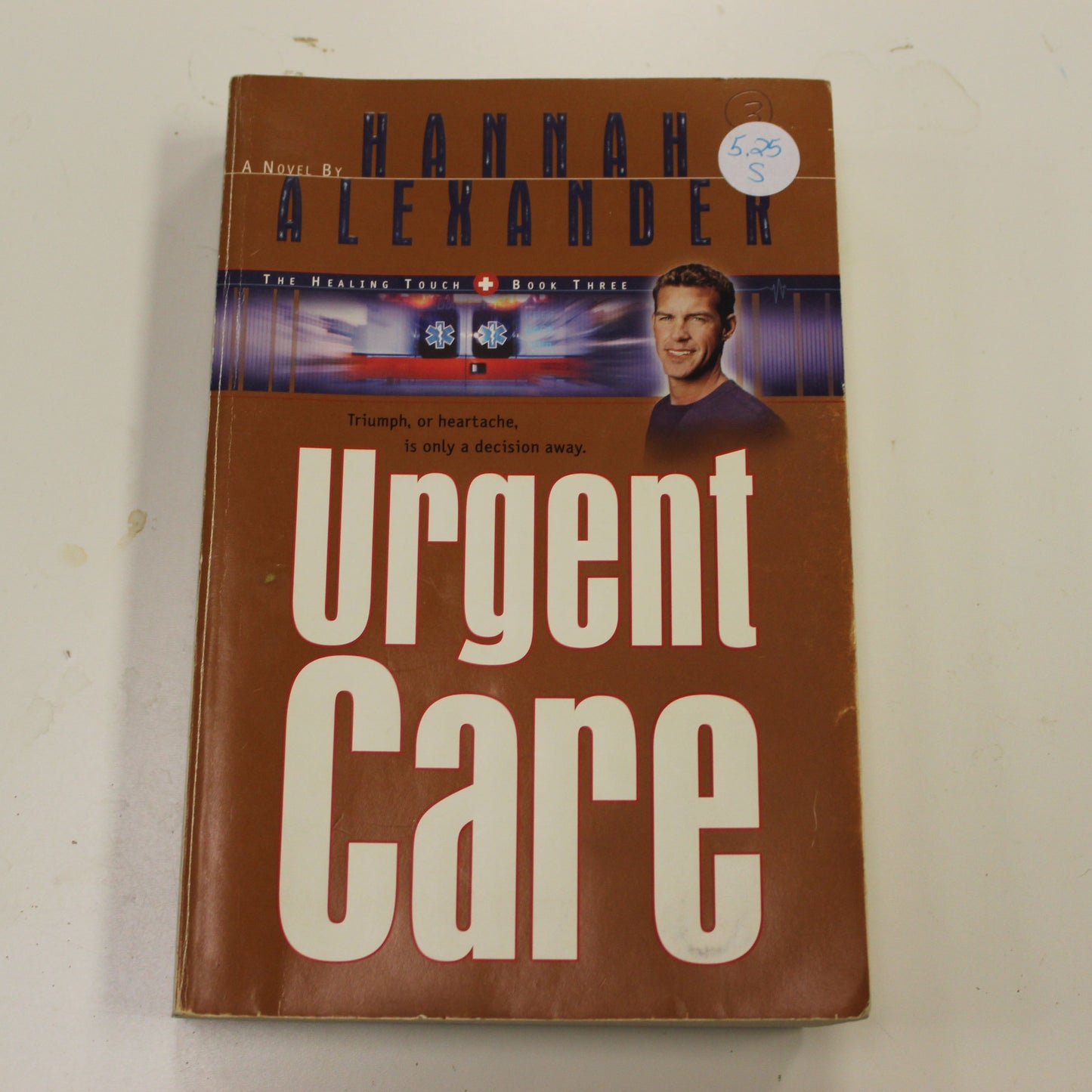 THE HEALING TOUCH BOOK THREE: URGENT CARE