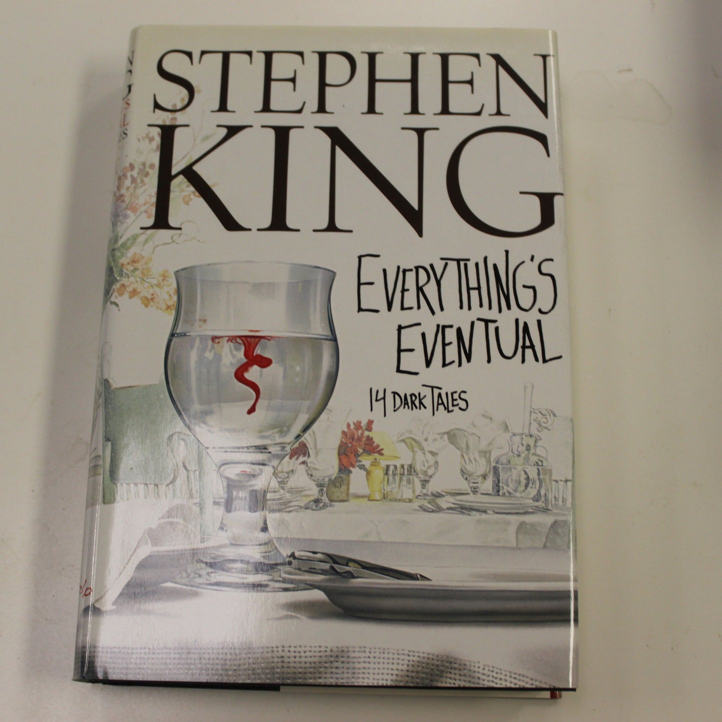 EVERYTHING'S EVENTUAL: 14 DARK TALES - 1ST EDITION: STEPHEN KING
