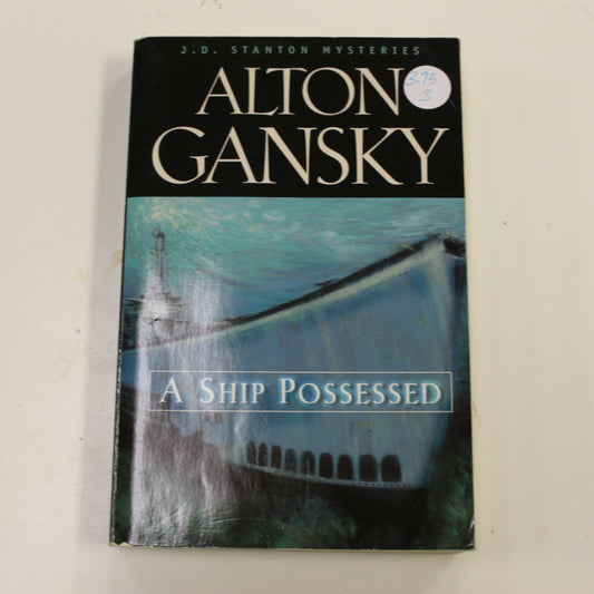 A SHIP POSSESSED