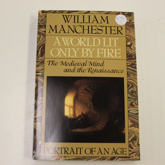 A WORLD LIT ONLY BY FIRE