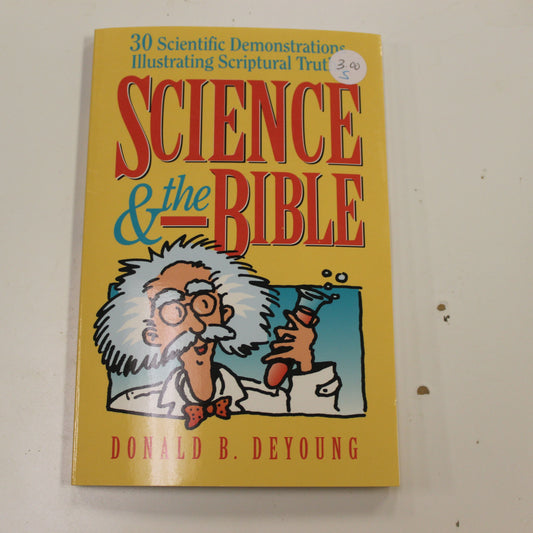 SCIENCE & THE BIBLE
