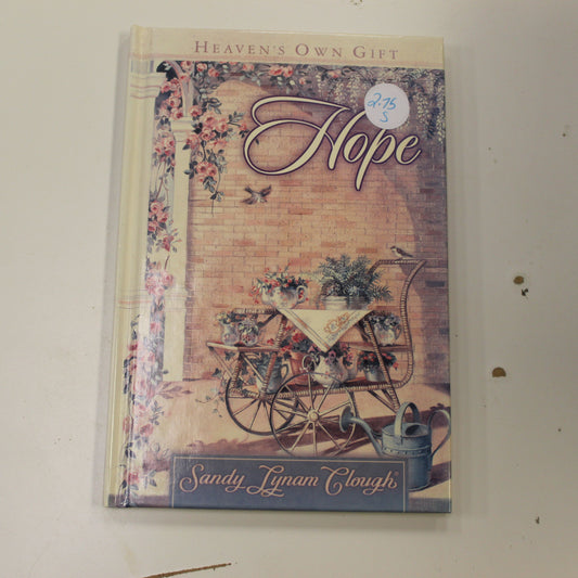 HOPE - HEAVEN'S OWN GIFT