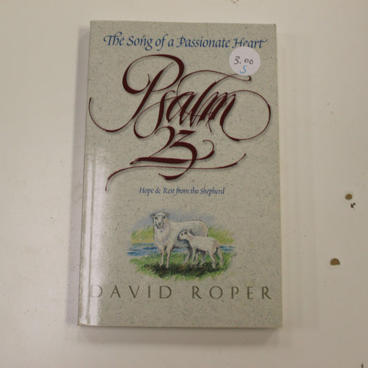 PSALM 23: HOPE & REST FROM THE SHEPHERD
