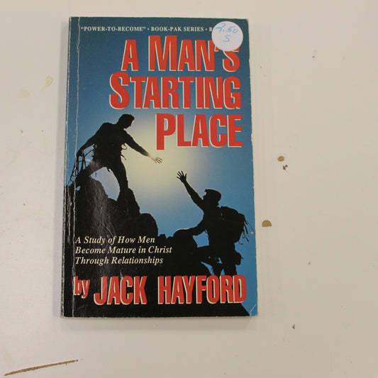 A MAN'S STARTING PLACE