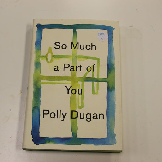 SO MUCH A PART OF YOU