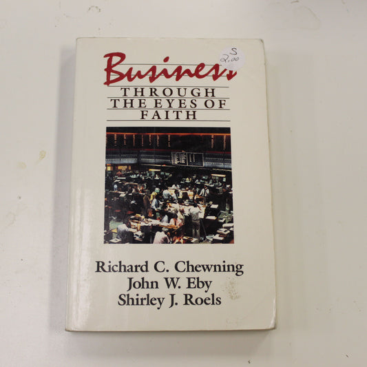 BUSINESS THROUGH THE EYES OF FAITH