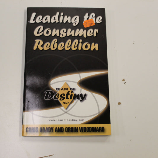 LEADING THE CONSUMER REBELLION