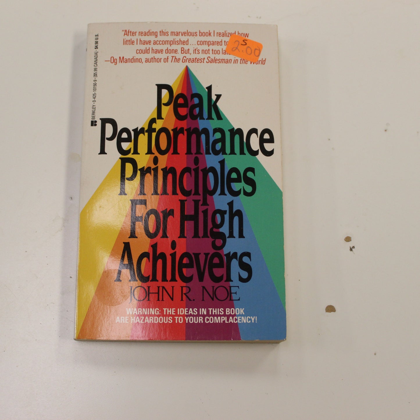 PEAK PERFORMANCE PRINCIPLES FOR HIGH ACHIEVERS