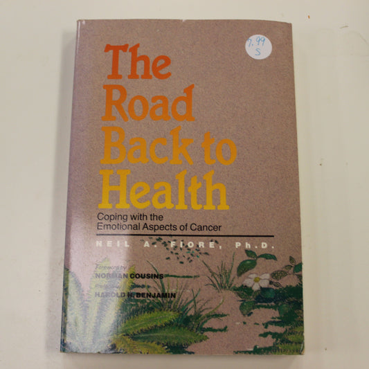 THE ROAD BACK TO HEALTH