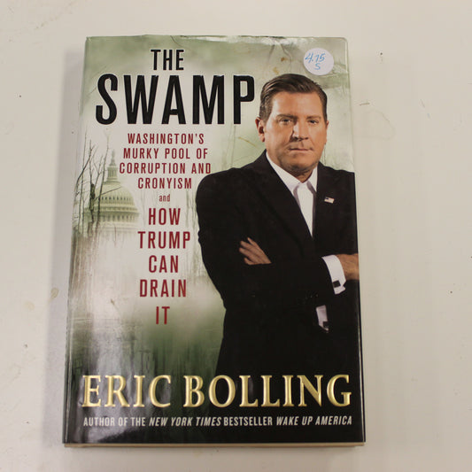 THE SWAMP: HOW TRUMP CAN DRAIN IT