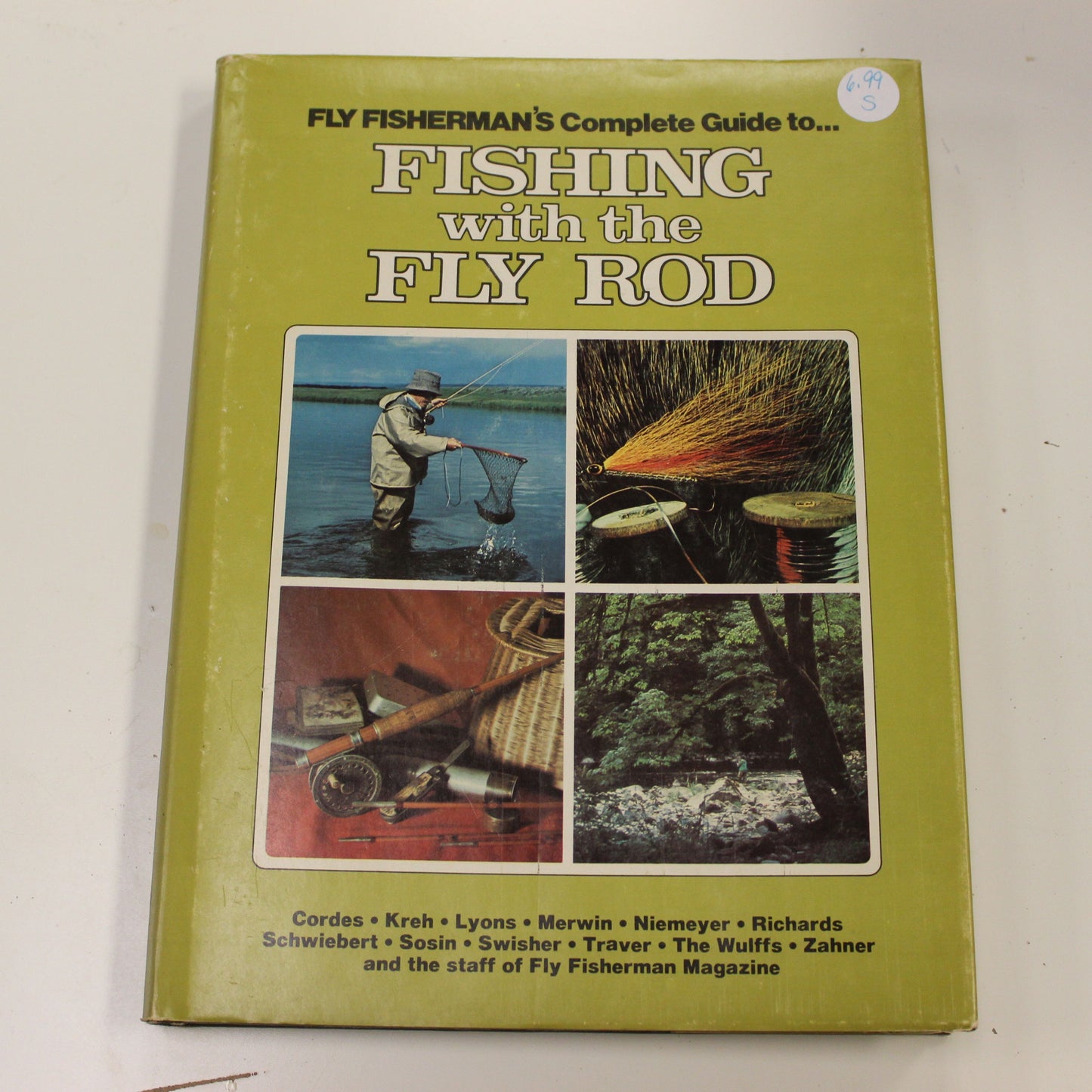FLY FISHERMAN'S COMPLETE GUIDE TO FISHING WITH THE FLY ROD