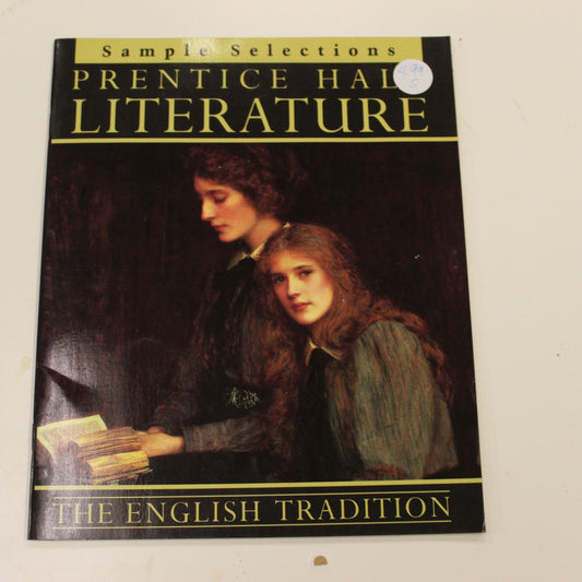 PRENTICE HALL LITERATURE: THE ENGLISH TRADITION