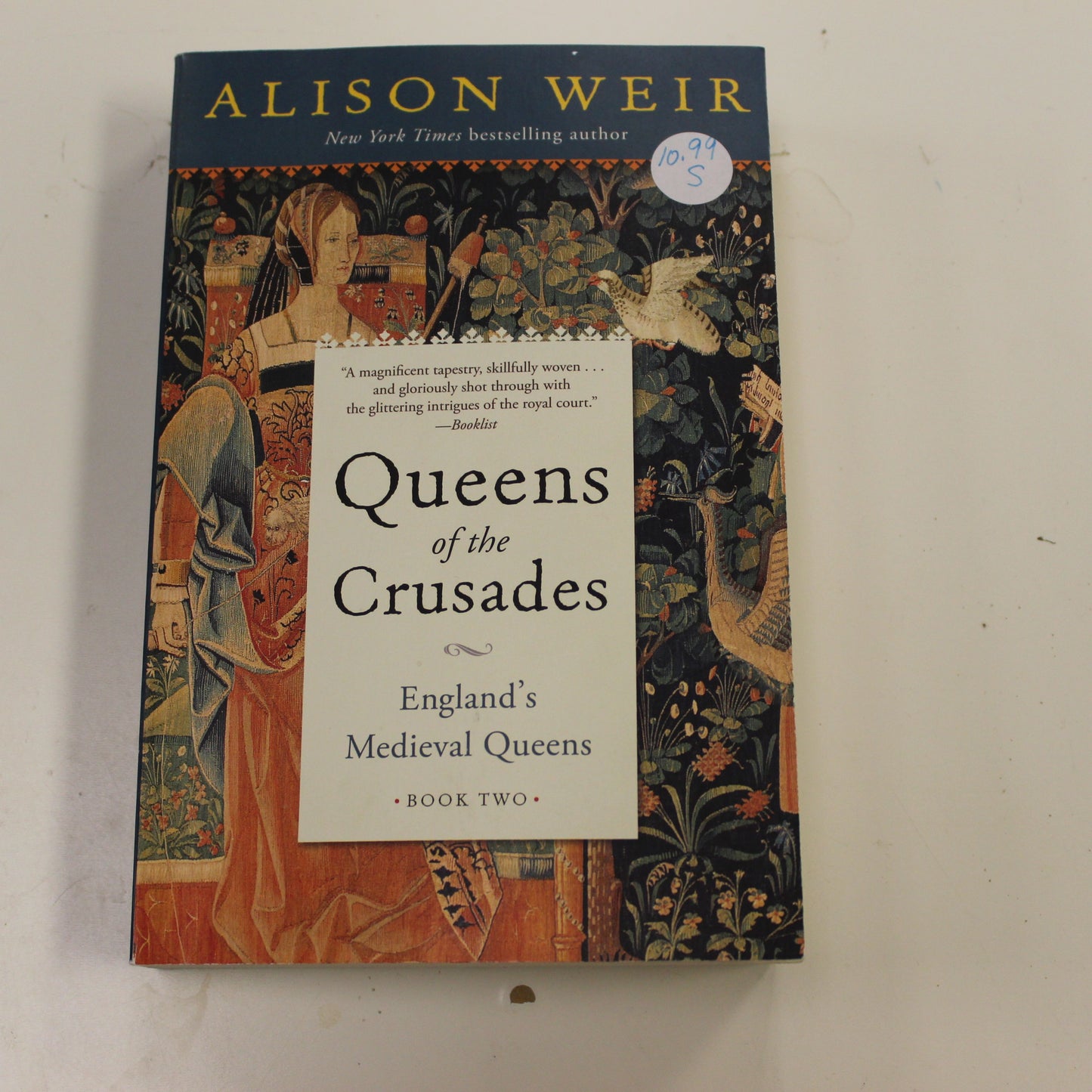 QUEENS OF THE CRUSADES: ENGLAND'S MEDIEVAL QUEENS BOOK TWO