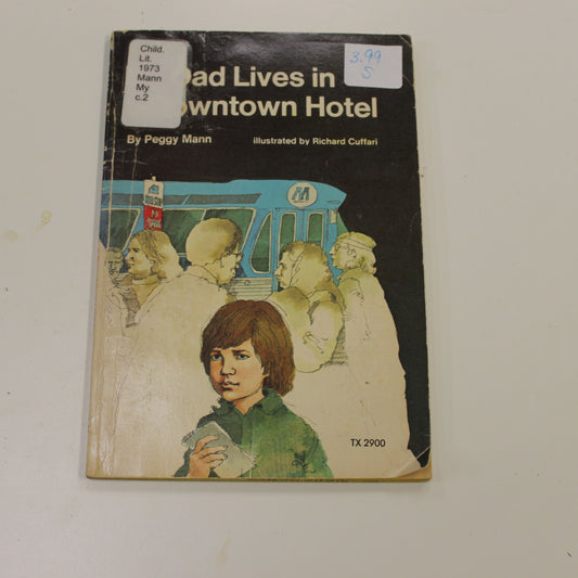 MY DAD LIVES IN A DOWNTOWN HOTEL