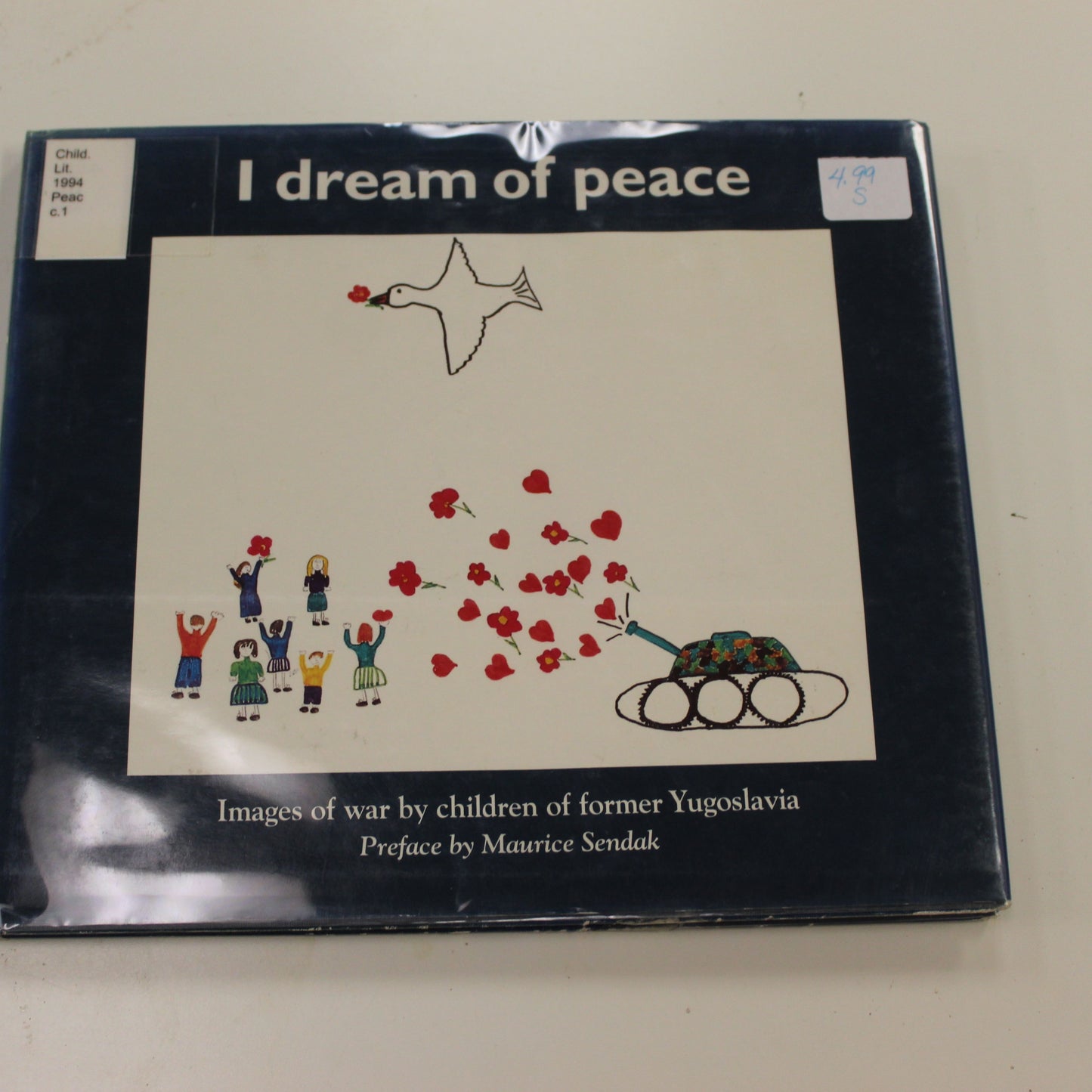 I DREAM OF PEACE: IMAGES OF WAR BY CHILDREN OF FORMER YUGOSLAVIA