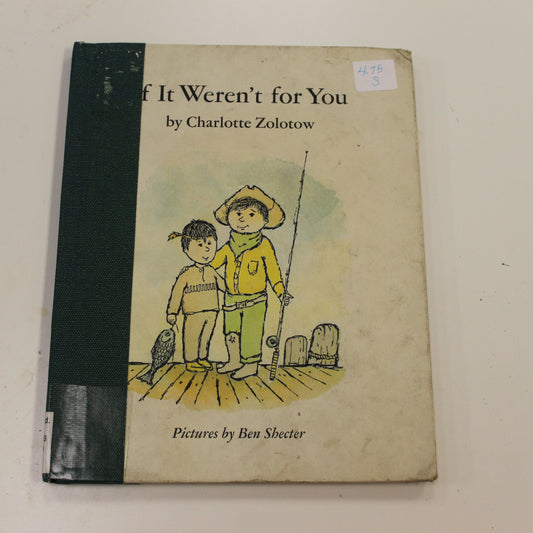 IF IT WEREN'T FOR YOU