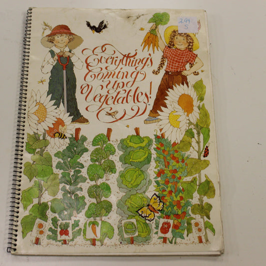 EVERYTHING'S COMIN UP VEGETABLES!