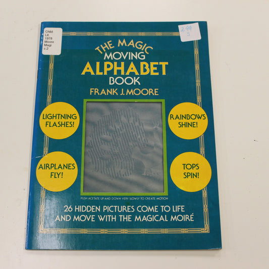 THE MAGIC MOVING ALPHABET BOOK