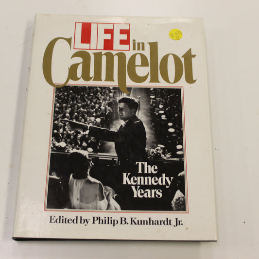 LIFE IN CAMELOT THE KENNEDY YEARS
