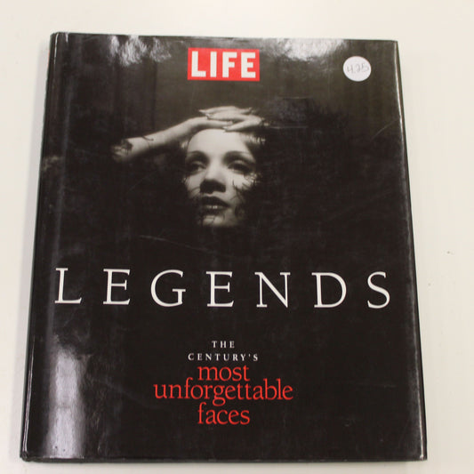 LEGENDS THE CENTURY'S MOST UNFORGETTABLE FACES