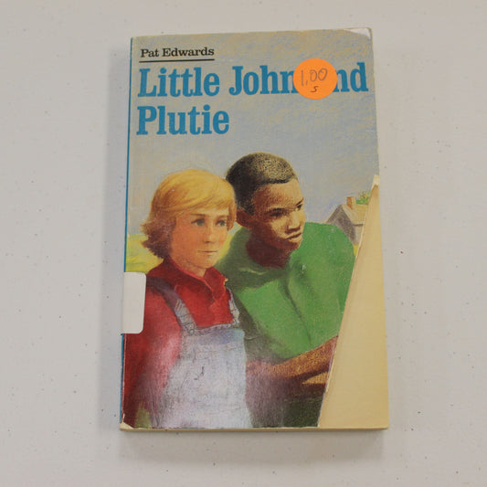 LITTLE JOHN AND PLUTIE