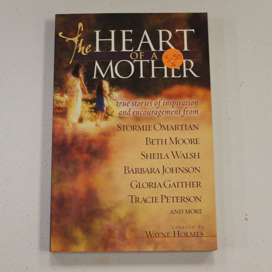 THE HEART OF A MOTHER
