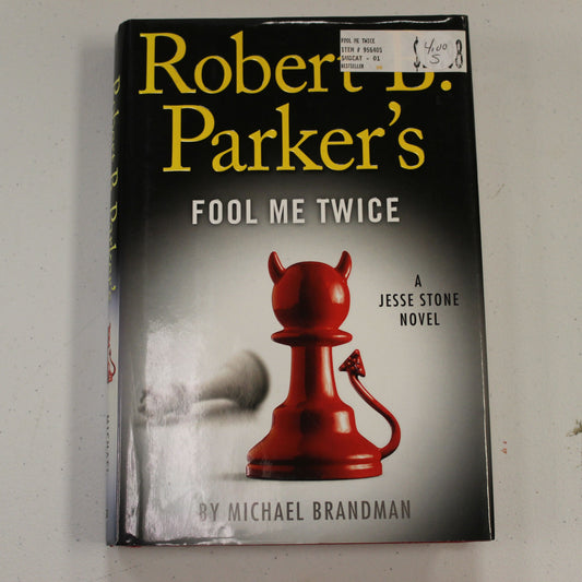 ROBERT B. PARKER'S FOOL ME TWICE