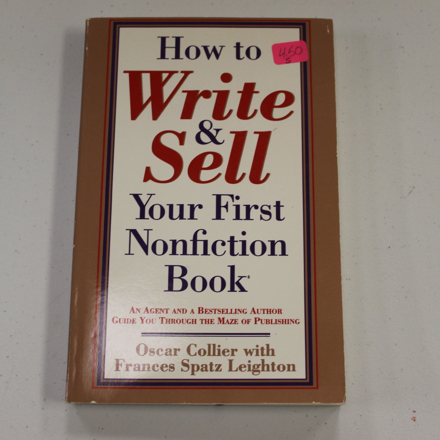 HOW TO WRITE & SELL YOUR FIRST NONFICTION BOOK