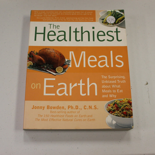 THE HEALTHIEST MEALS ON EARTH