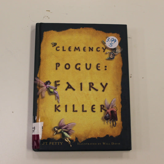 CLEMENCY POGUE: FAIRY KILLER