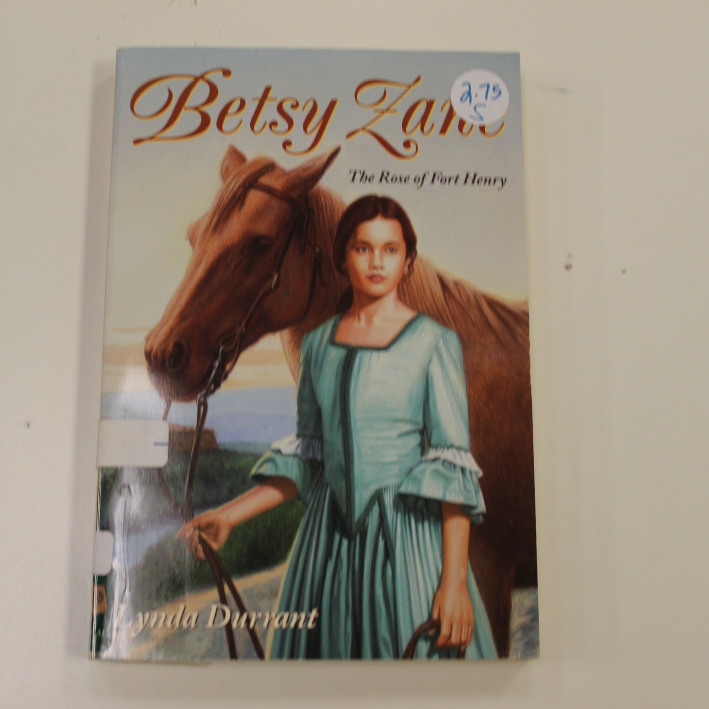 BETSY ZANE THE ROSE OF FORT HENRY