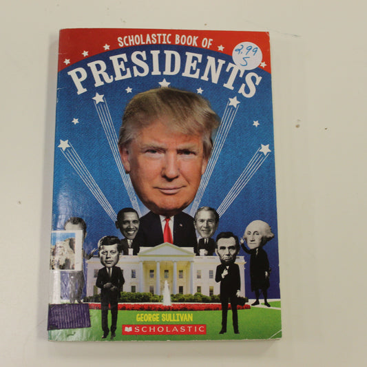 SCHOLASTIC BOOK OF PRESIDENTS