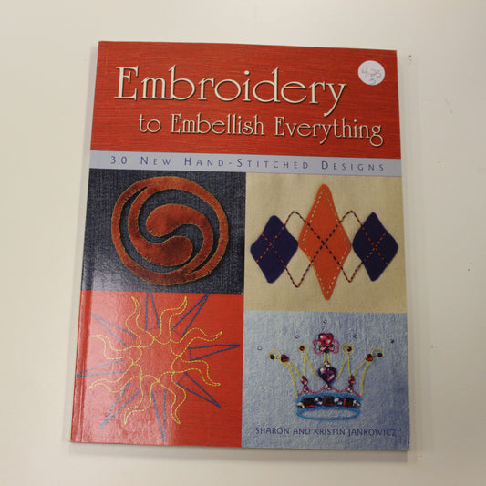 EMBROIDERY TO EMBELLISH EVERYTHING
