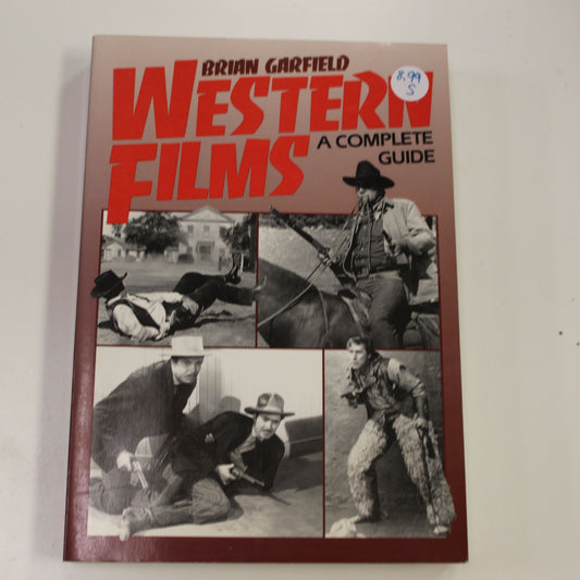 WESTERN FILMS A COMPLETE GUIDE