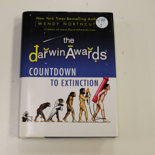 THE DARWIN AWARDS: COUNTDOWN TO EXTINCTION