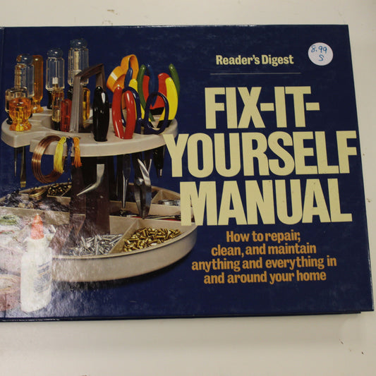 READER'S DIGEST: FIX-IT-YOURSELF MANUAL