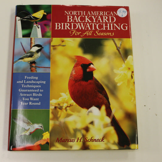 NORTH AMERICAN BACKYARD BIRDWATCHING FOR ALL SEASONS