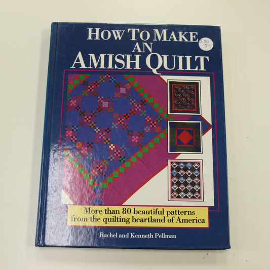 HOW TO MAKE AN AMISH QUILT