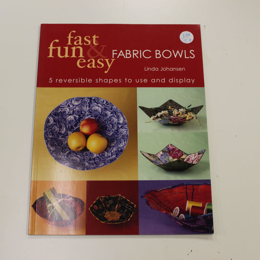 FAST FUN & EASY FABRIC BOWLS