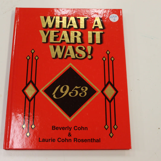 WHAT A YEAR IT WAS 1953