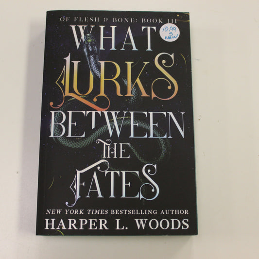 WHAT LURKS BETWEEN THE FATES BOOK III