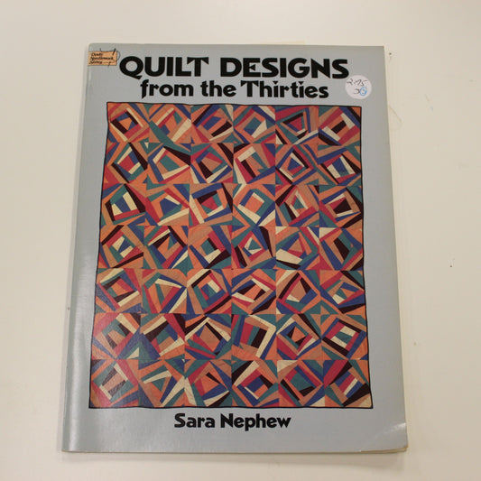 QUILT DESIGNS FROM THE THIRTIES