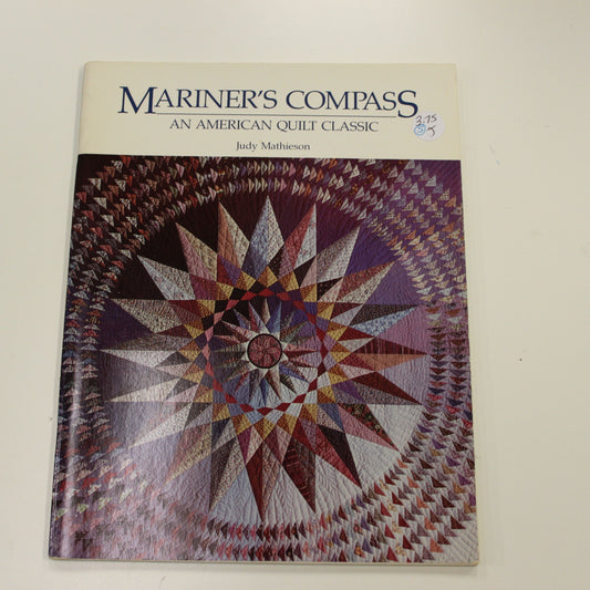 MARINER'S COMPASS AN AMERICAN QUILT CLASSIC